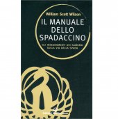 LIBRO DI WILSON: IL MANUALE DELLO SPADACCINO