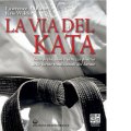 LIBRO DI KANE/WILDER: LA VIA DEL KATA