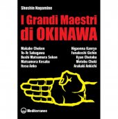 LIBRO DI NAGAMINE SHOSHIN: I GRANDI MAESTRI DI OKINAWA