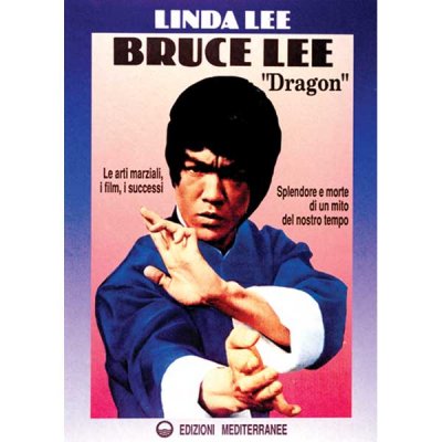 LIBRO DI LEE LINDA: BRUCE LEE DRAGON