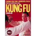 LIBRO DI FASSI R. E CHAN D.Y.: ENCICLOPEDIA DEL KUNG FU VOL2