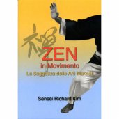 LIBRO DI RICHARD KIM: ZEN IN MOVIMENTO