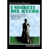 LIBRO DI DE PROSPERO DEAN E JACKIE: I SEGRETI DEL KYUDO