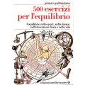 LIBRO DI PALMISCIANO GENNARO: 500 ESERCIZI PER L'EQUILIBRIO