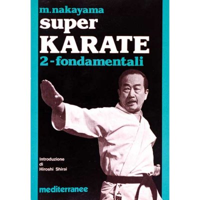 LIBRO DI NAKAYAMA MASATOSHI: SUPER KARATE VOL. 2