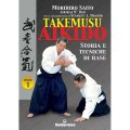 LIBRO DI SAITO MORIHIRO: TAKEMUSU AIKIDO VOL. 1